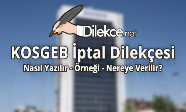 Kosgeb İptal Dilekçesi img