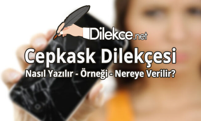 Cepkask Dilekçesi img