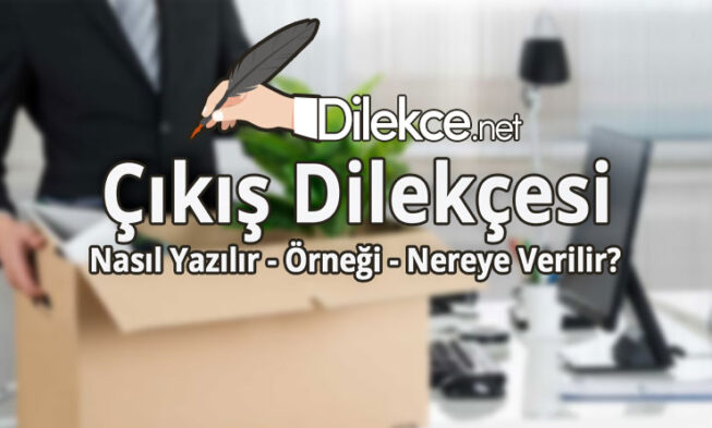 Çıkış Dilekçesi img
