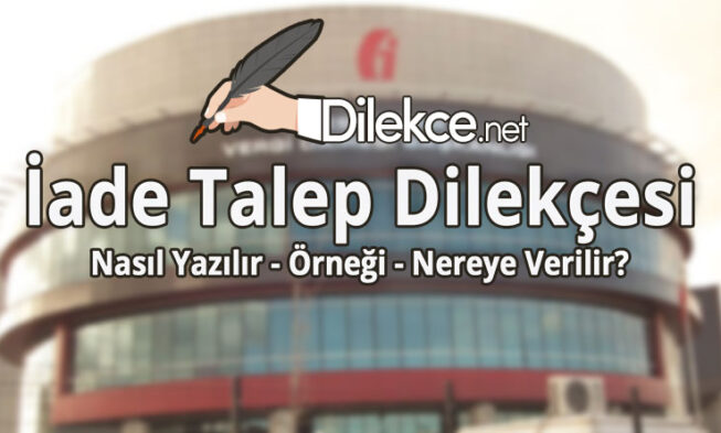 İade Talep Dilekçesi img