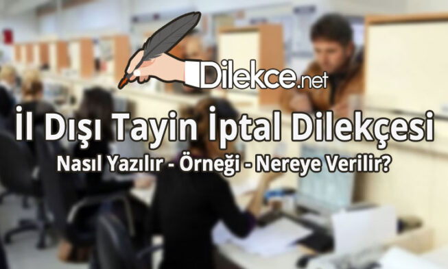 İl Dışı Tayin İptal Dilekçesi img