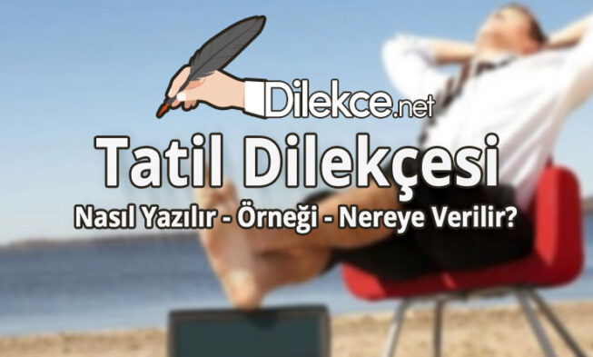 Tatil Dilekçesi img