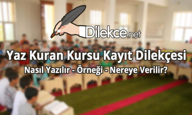 Yaz Kuran Kursu Kayıt Dilekçesi img