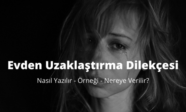 Evden Uzaklaştırma Dilekçesi img