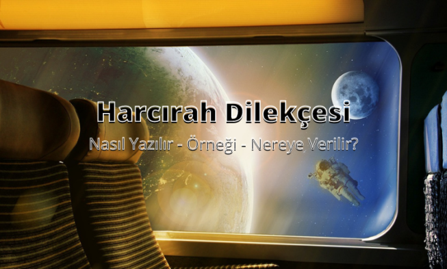 Harcırah Dilekçesi img