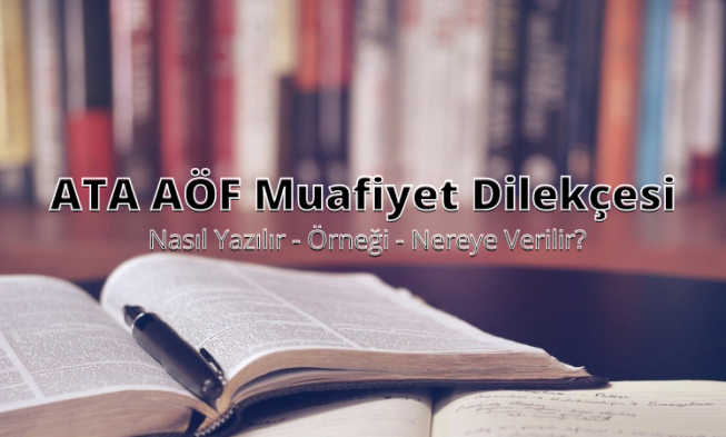 ATA-AÖF Muafiyet Dilekçesi img