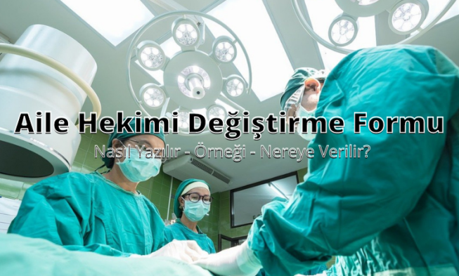Aile Hekimi Değiştirme Formu img