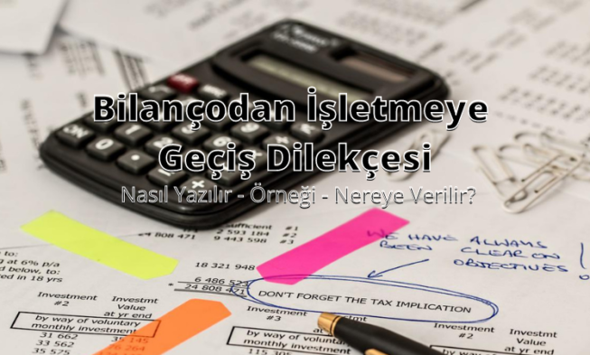 Bilançodan İşletmeye Geçiş Dilekçesi img