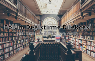 Bölüm Değiştirme Dilekçesi img