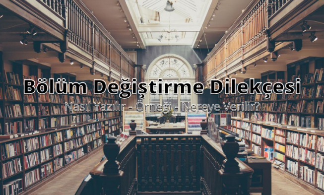 Bölüm Değiştirme Dilekçesi img