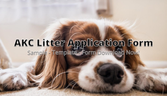 AKC Litter Application Form ⏬ð