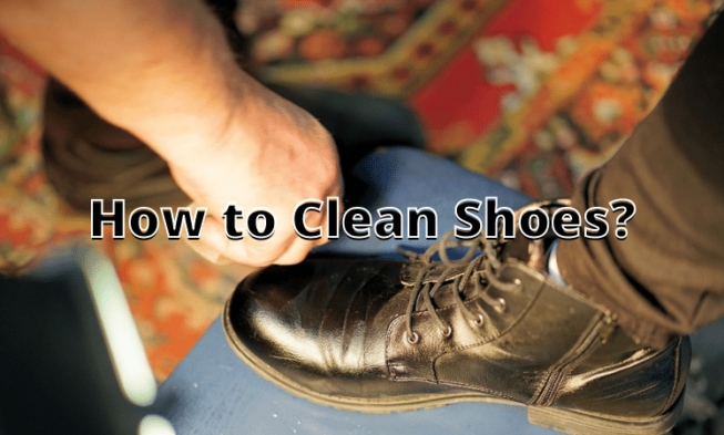 How to Clean Shoes? ⏬👇 img